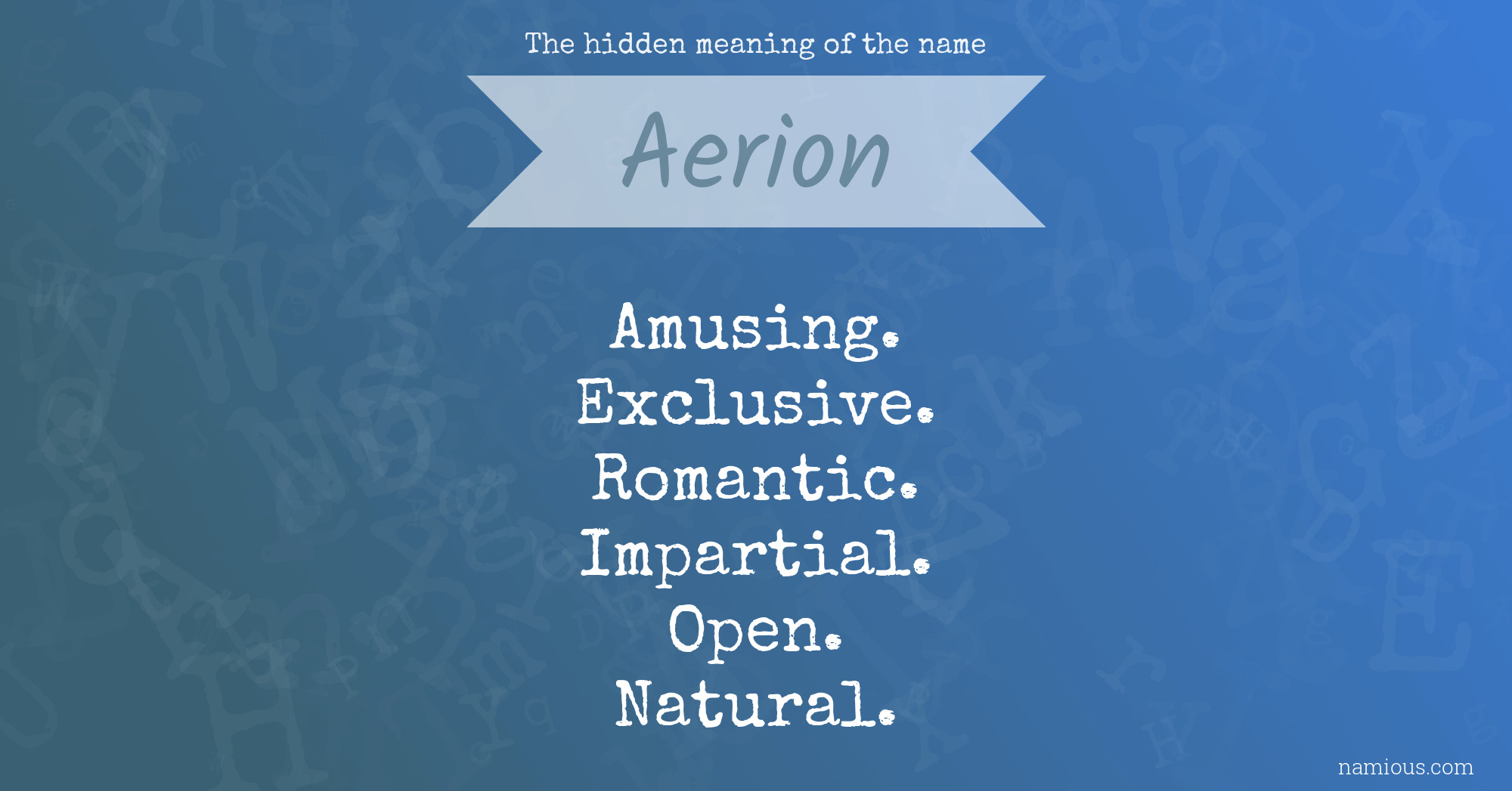 The hidden meaning of the name Aerion