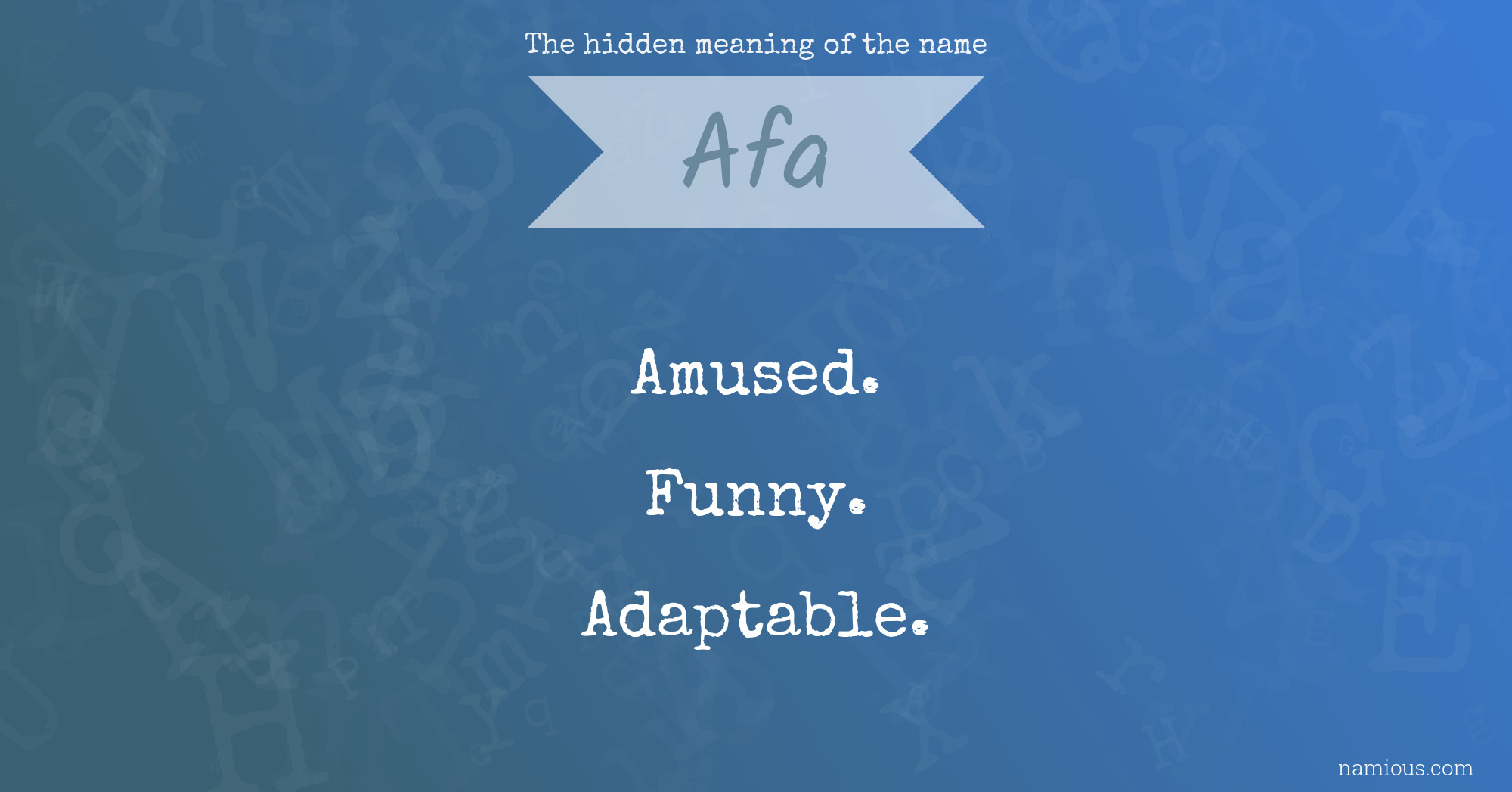 The hidden meaning of the name Afa