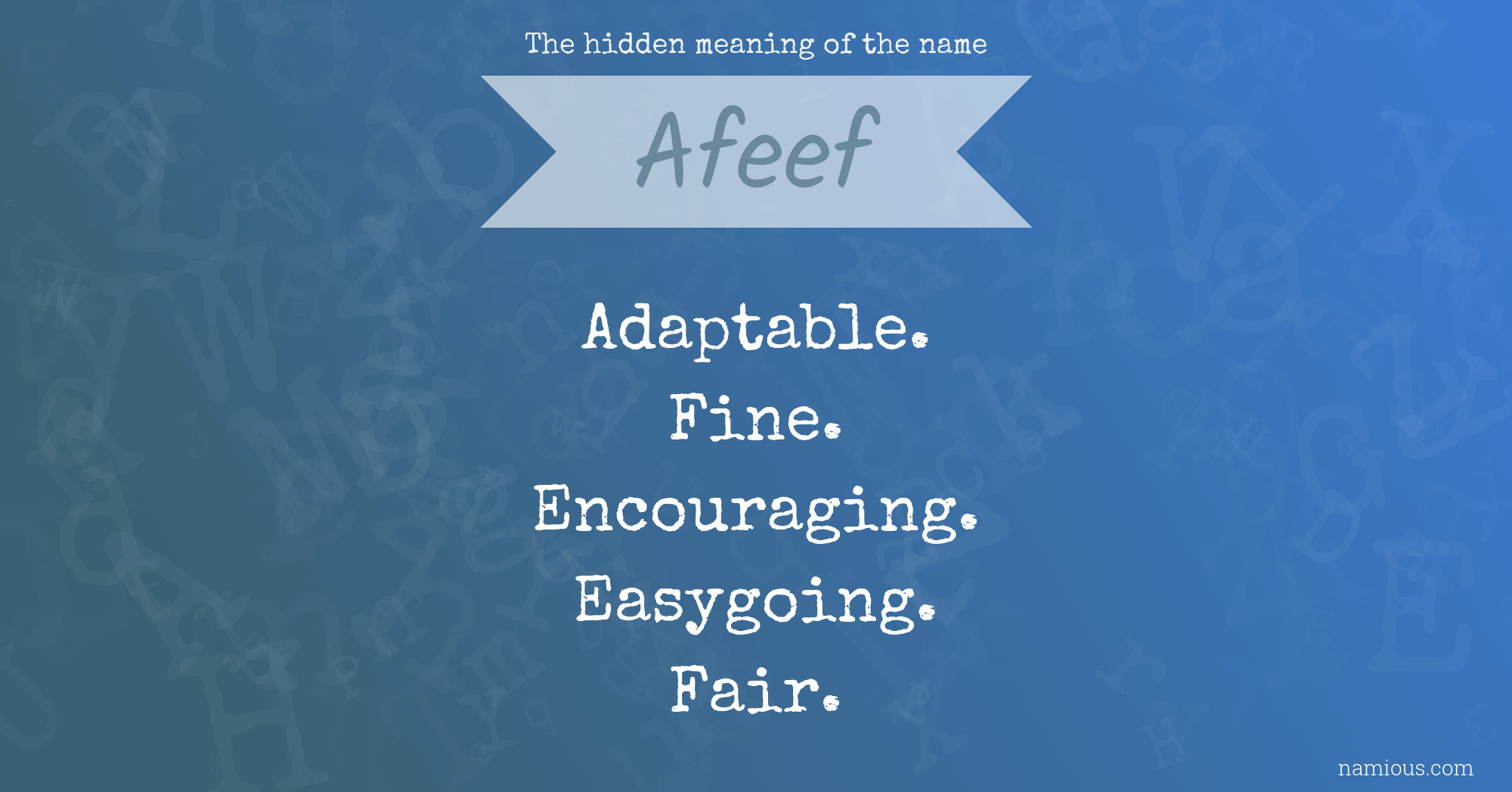 The hidden meaning of the name Afeef