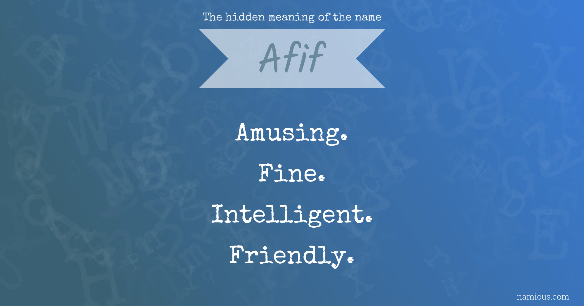 The hidden meaning of the name Afif