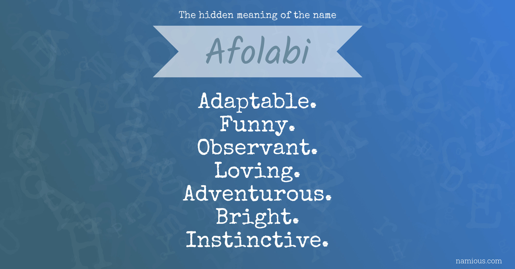 The hidden meaning of the name Afolabi