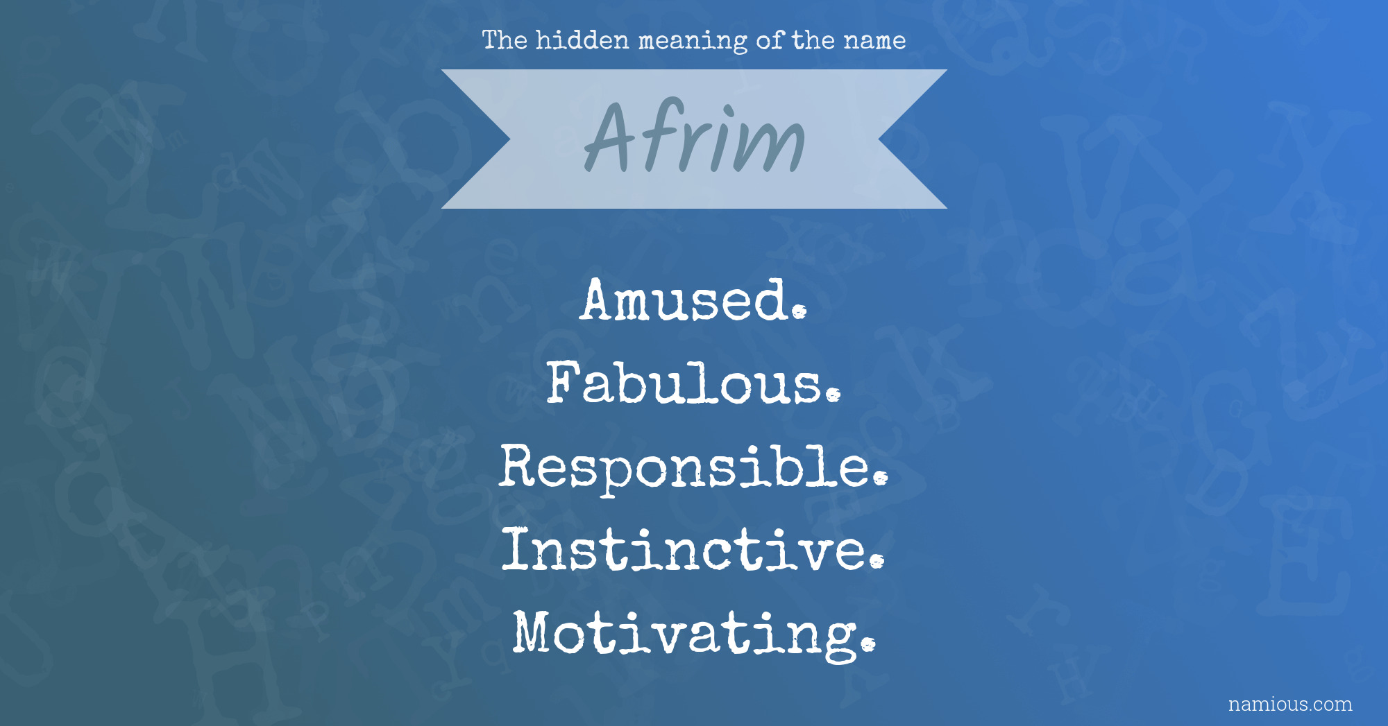 The hidden meaning of the name Afrim