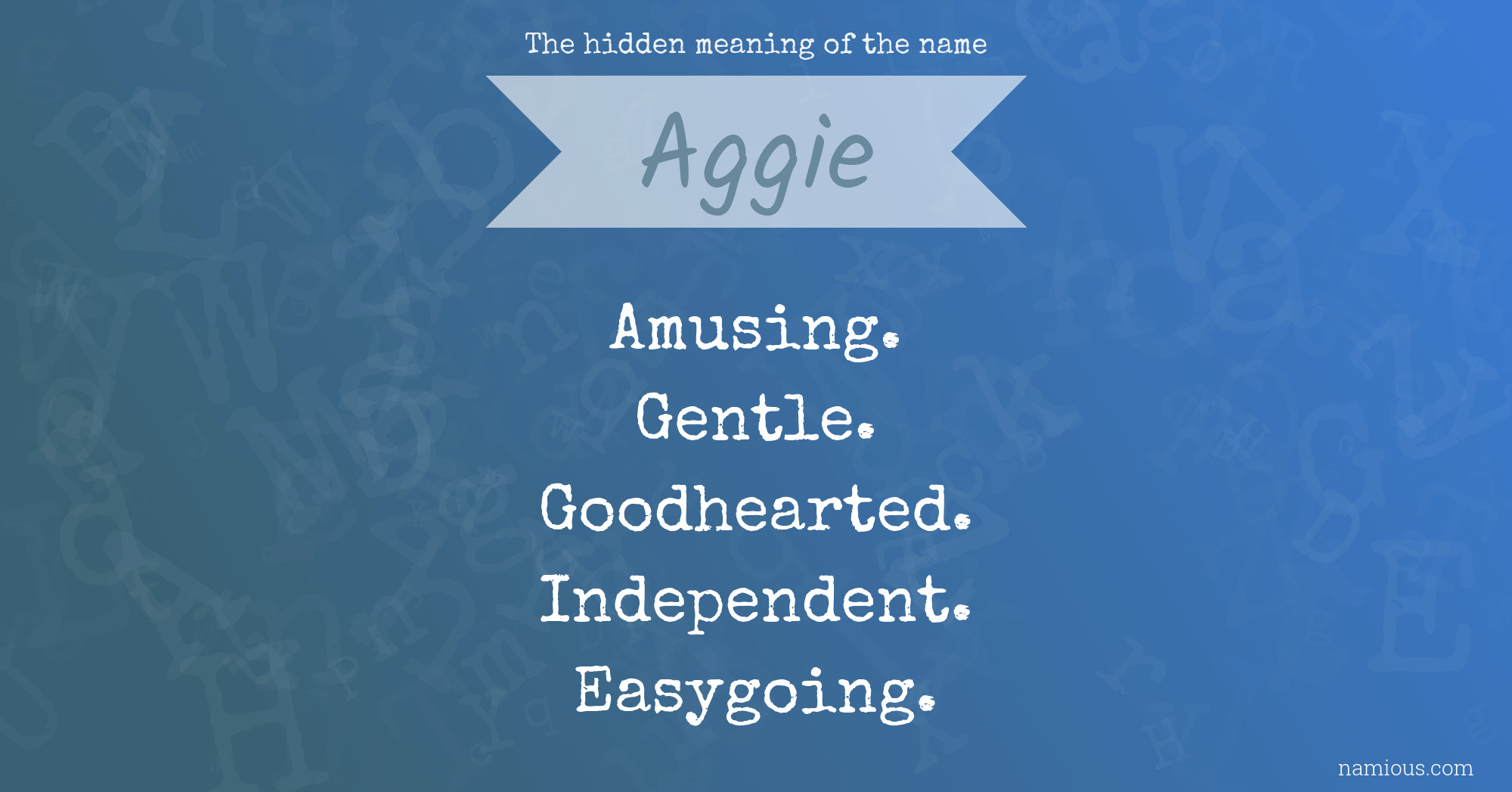 The hidden meaning of the name Aggie