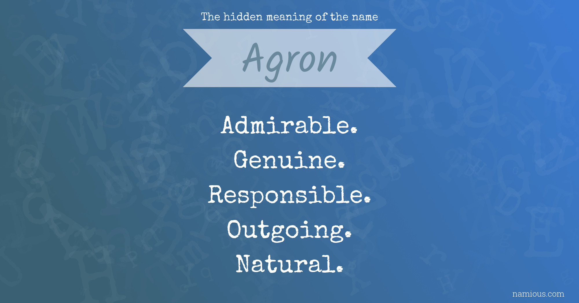 The hidden meaning of the name Agron