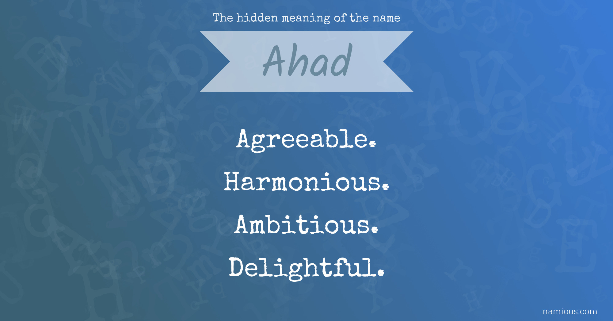 The hidden meaning of the name Ahad