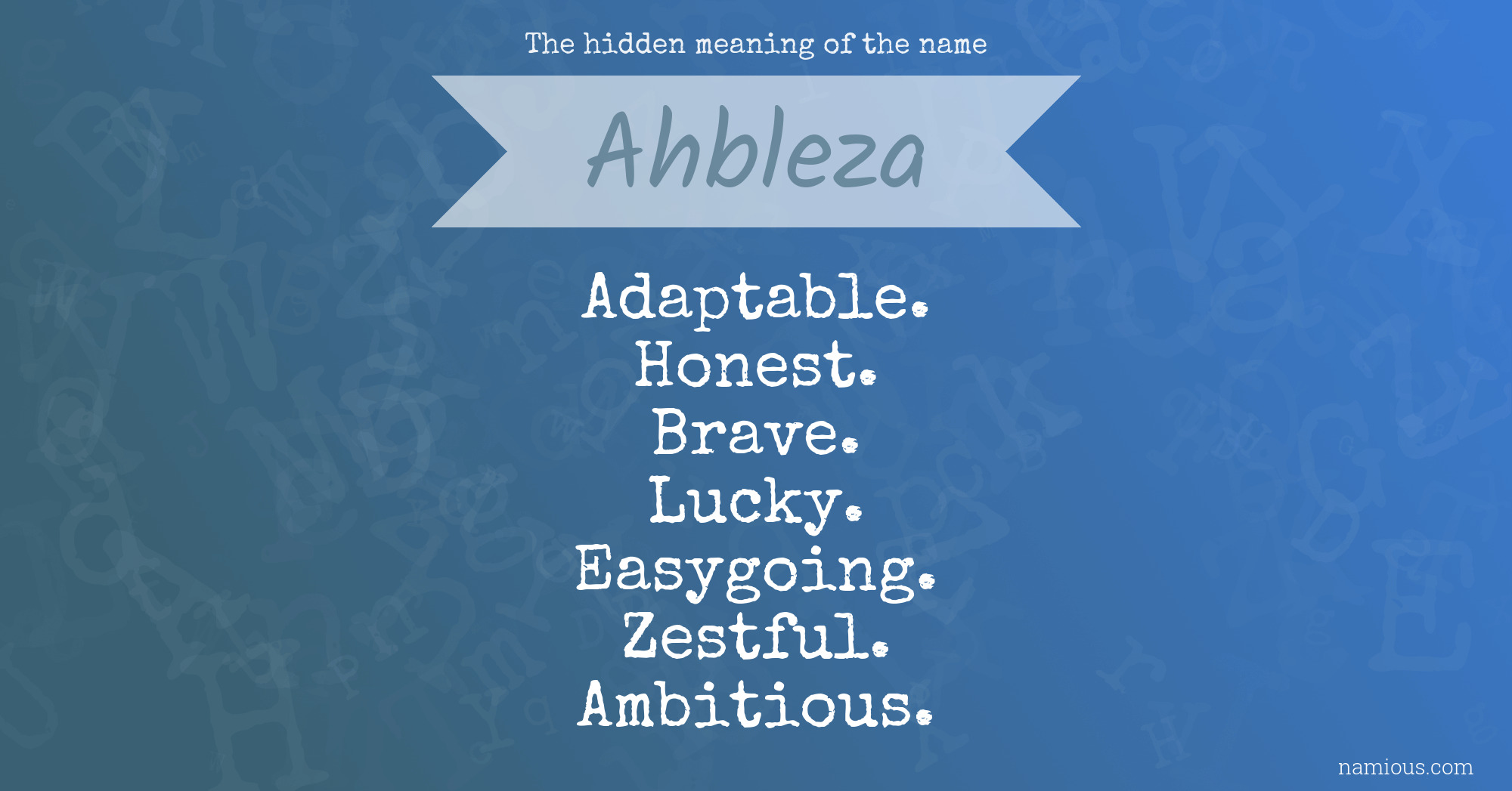 The hidden meaning of the name Ahbleza