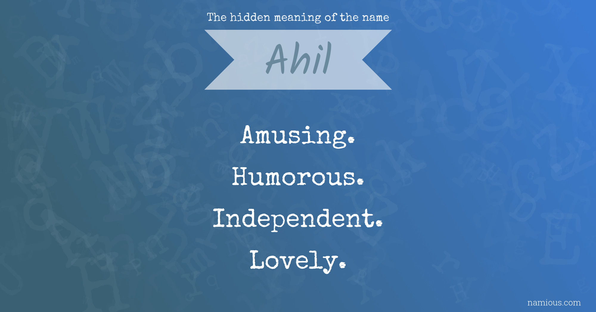 The hidden meaning of the name Ahil