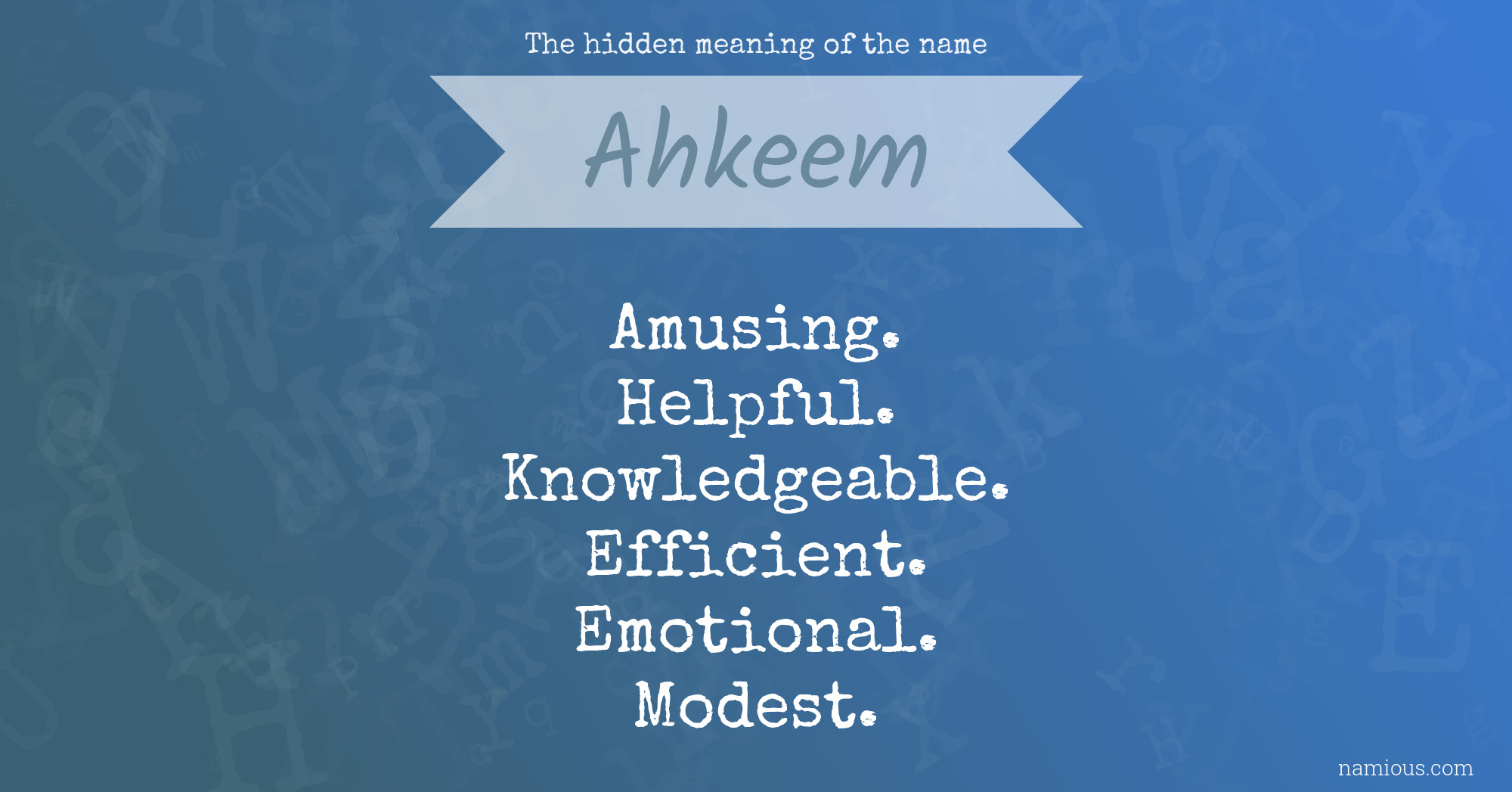 The hidden meaning of the name Ahkeem