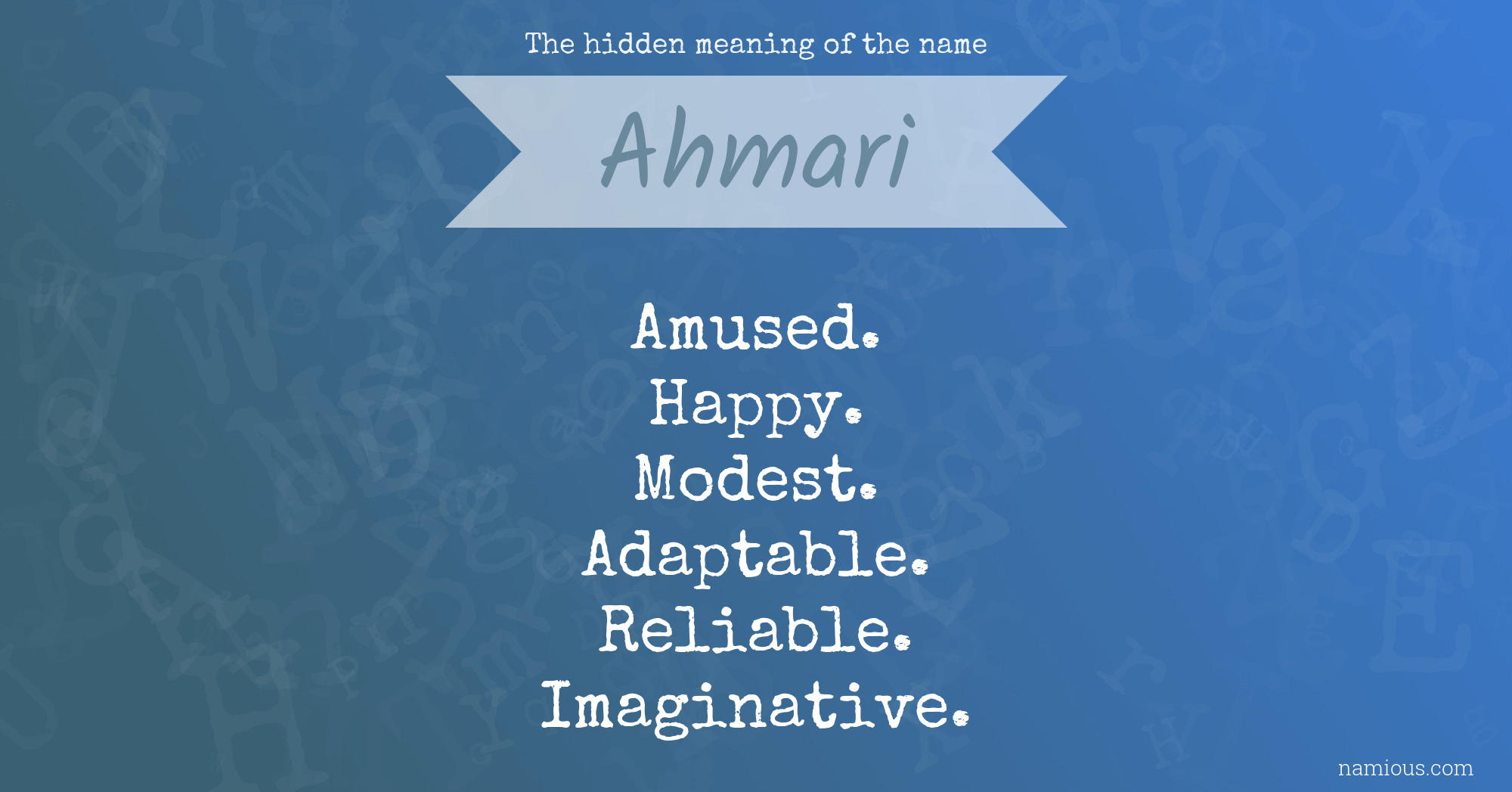 The hidden meaning of the name Ahmari