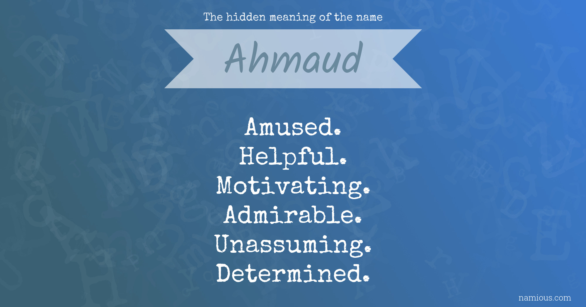 The hidden meaning of the name Ahmaud