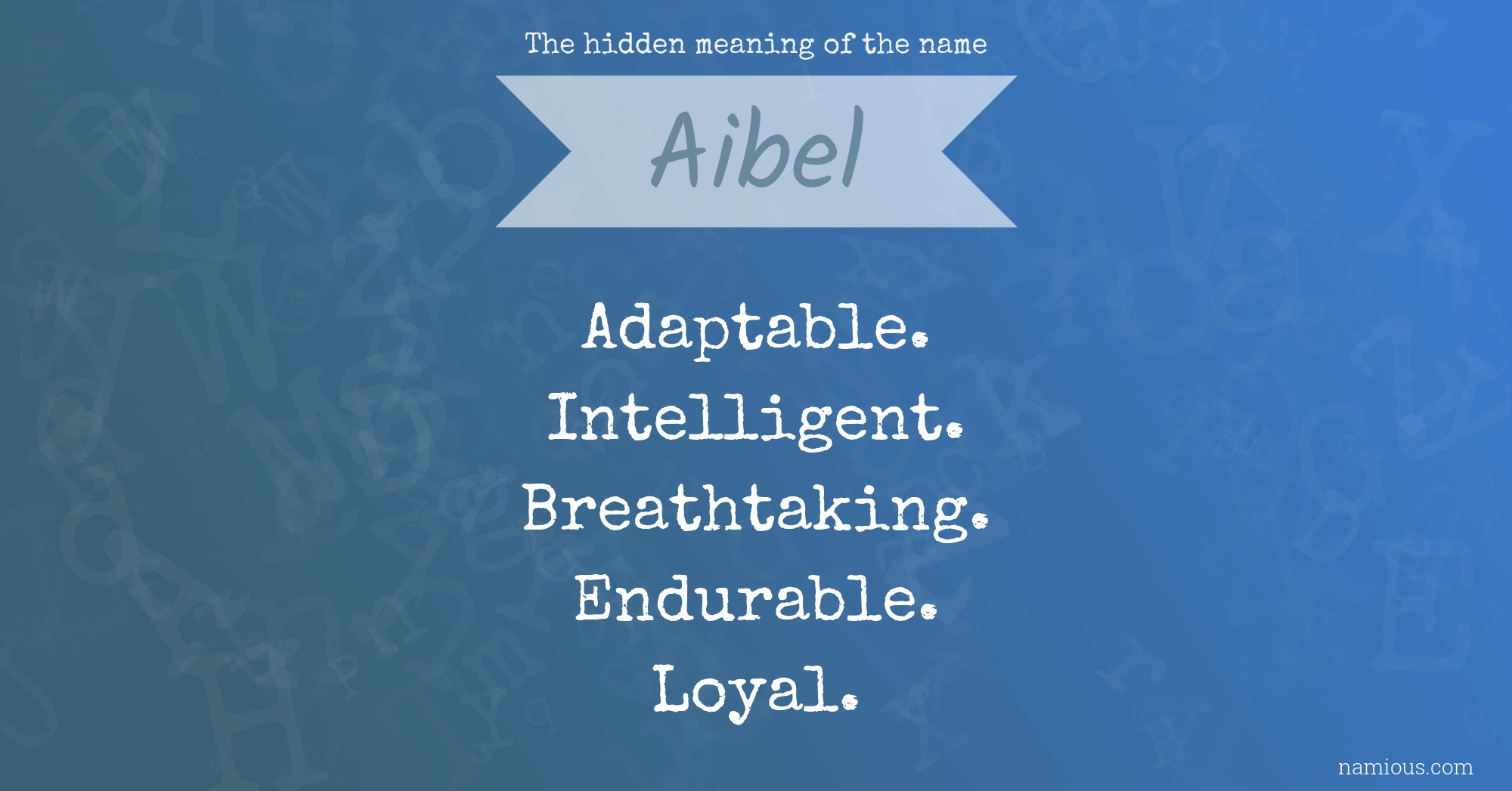 The hidden meaning of the name Aibel