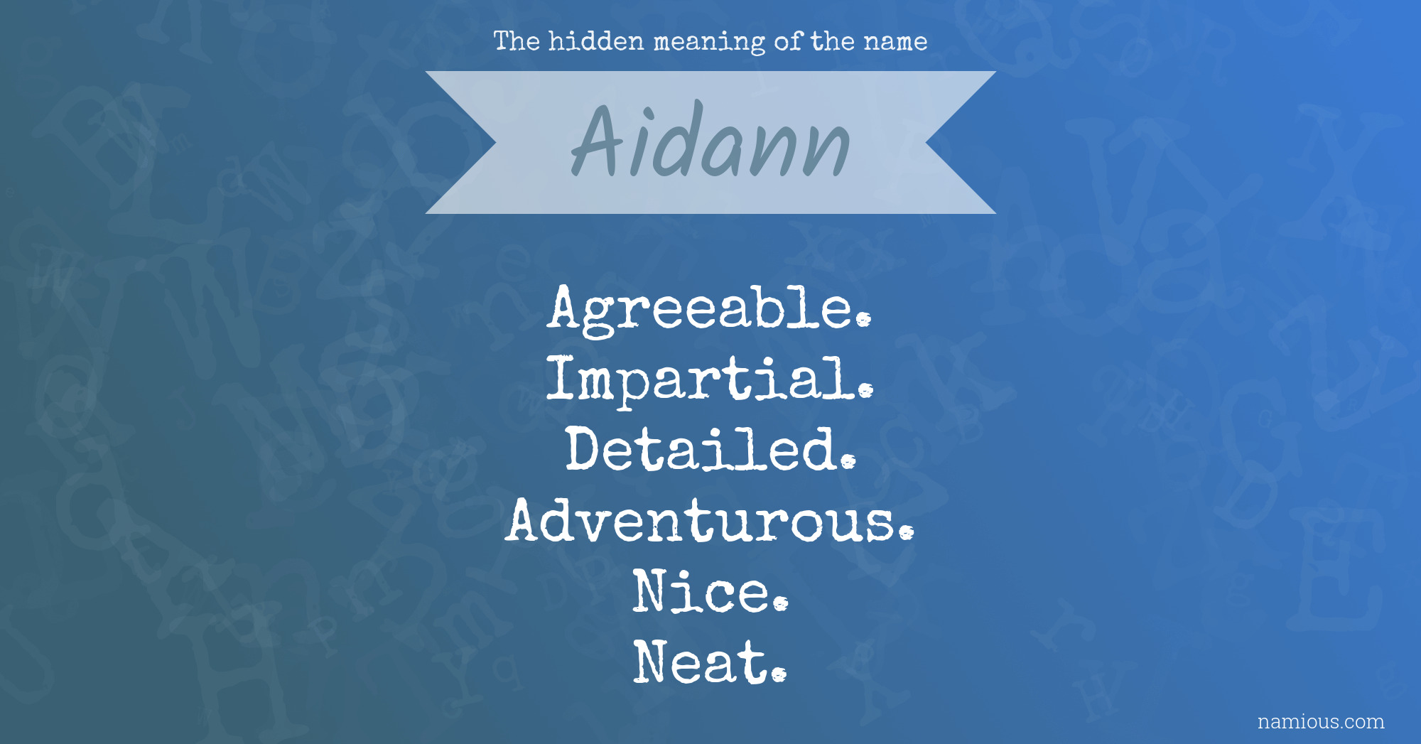 The hidden meaning of the name Aidann