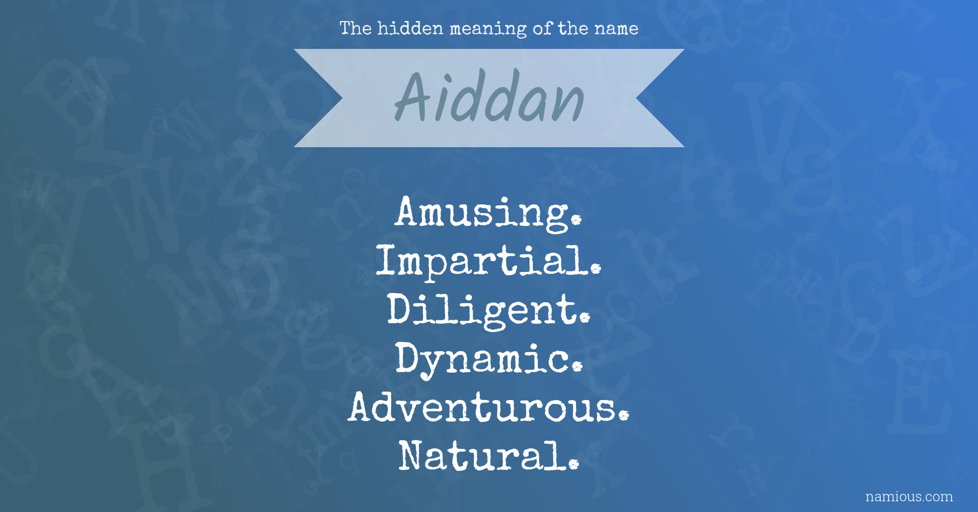 The hidden meaning of the name Aiddan