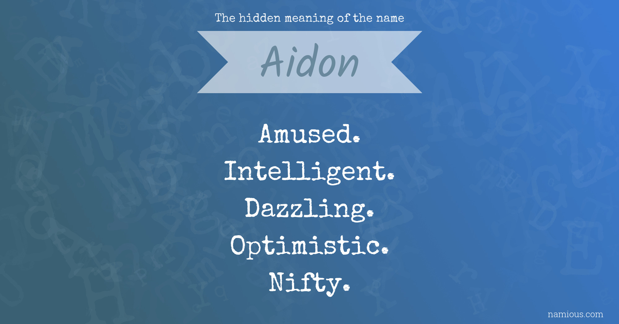 The hidden meaning of the name Aidon