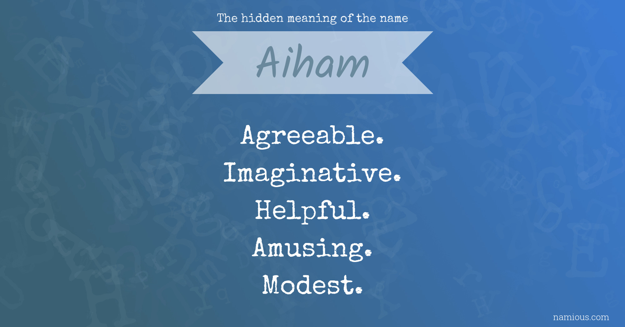 The hidden meaning of the name Aiham