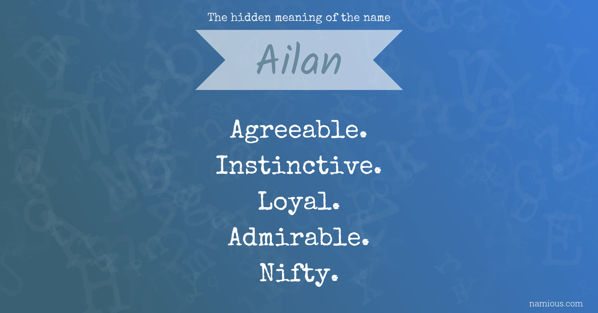 The hidden meaning of the name Ailan