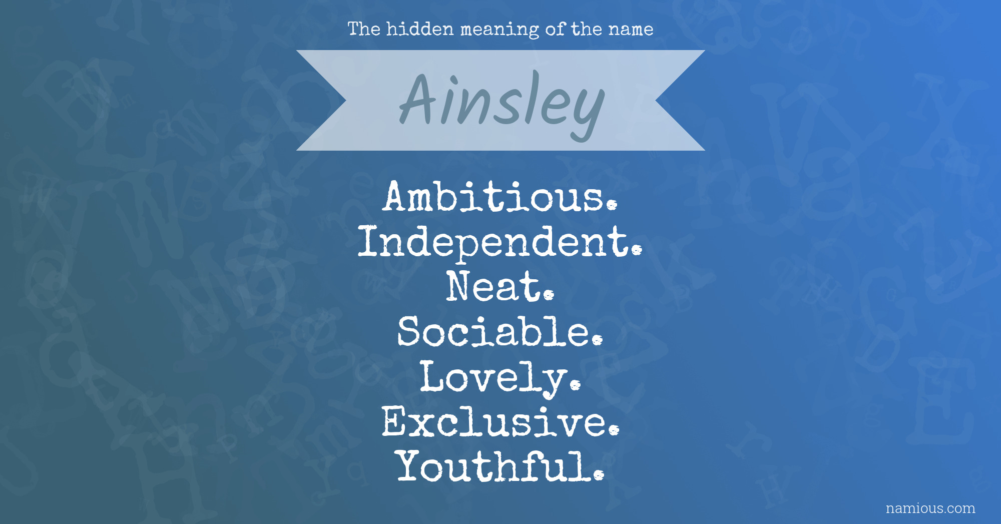 The hidden meaning of the name Ainsley