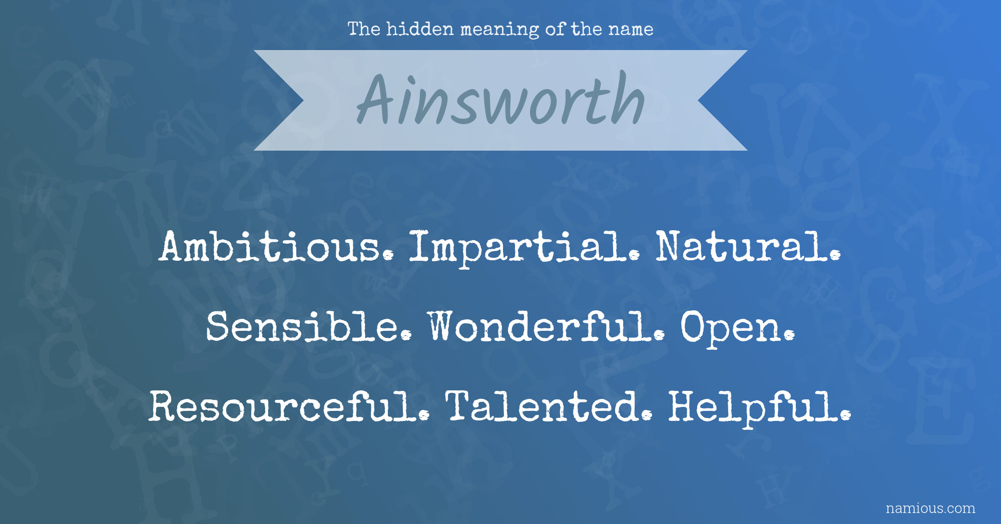 The hidden meaning of the name Ainsworth