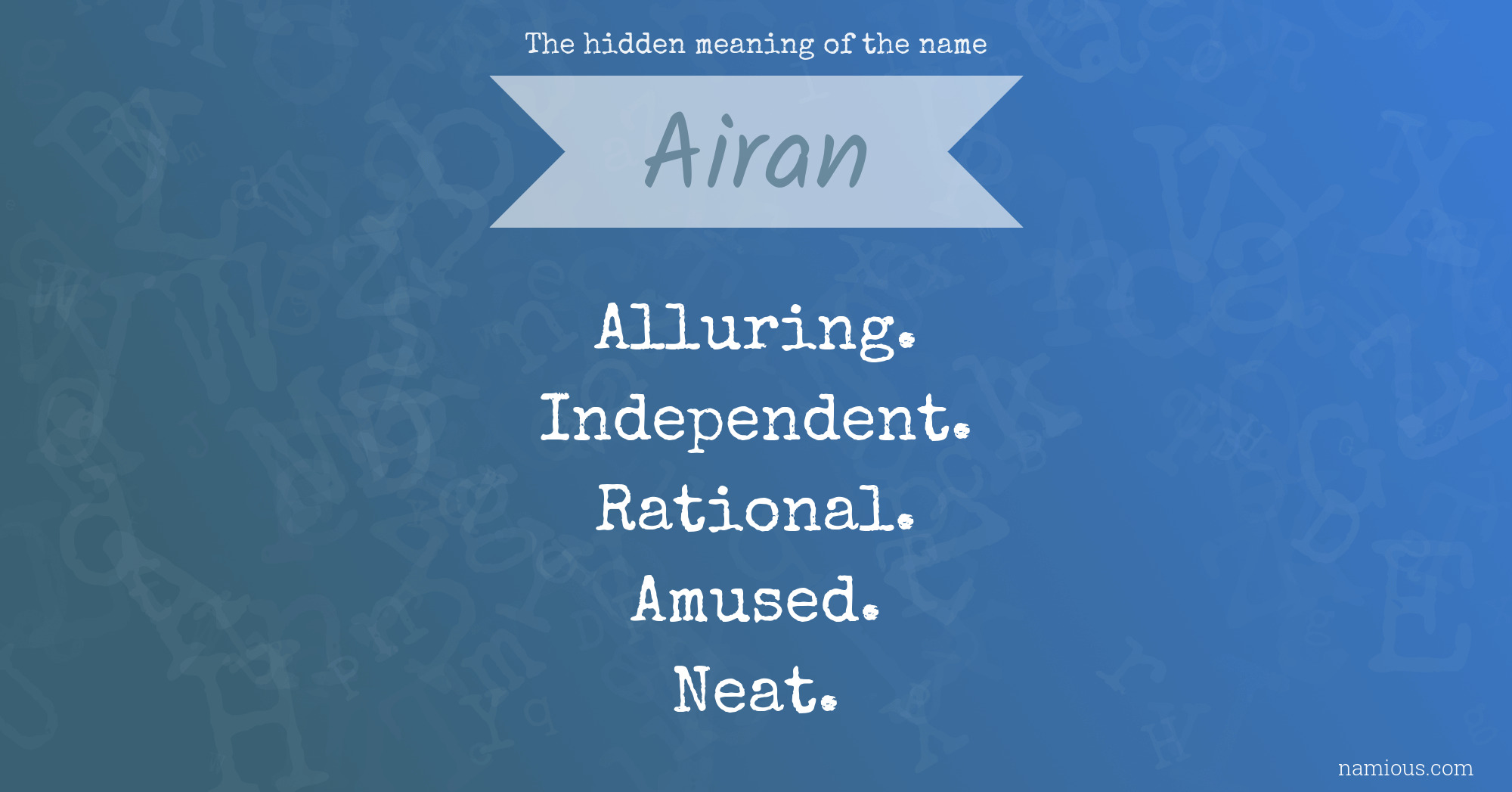 The hidden meaning of the name Airan