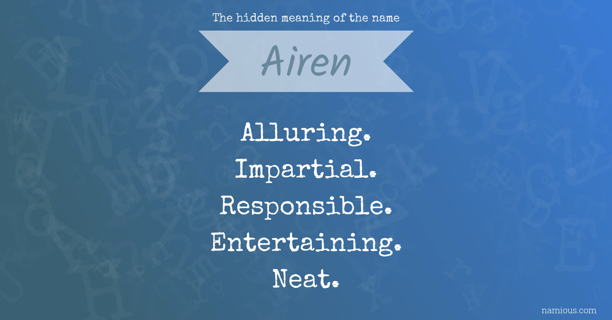 The hidden meaning of the name Airen