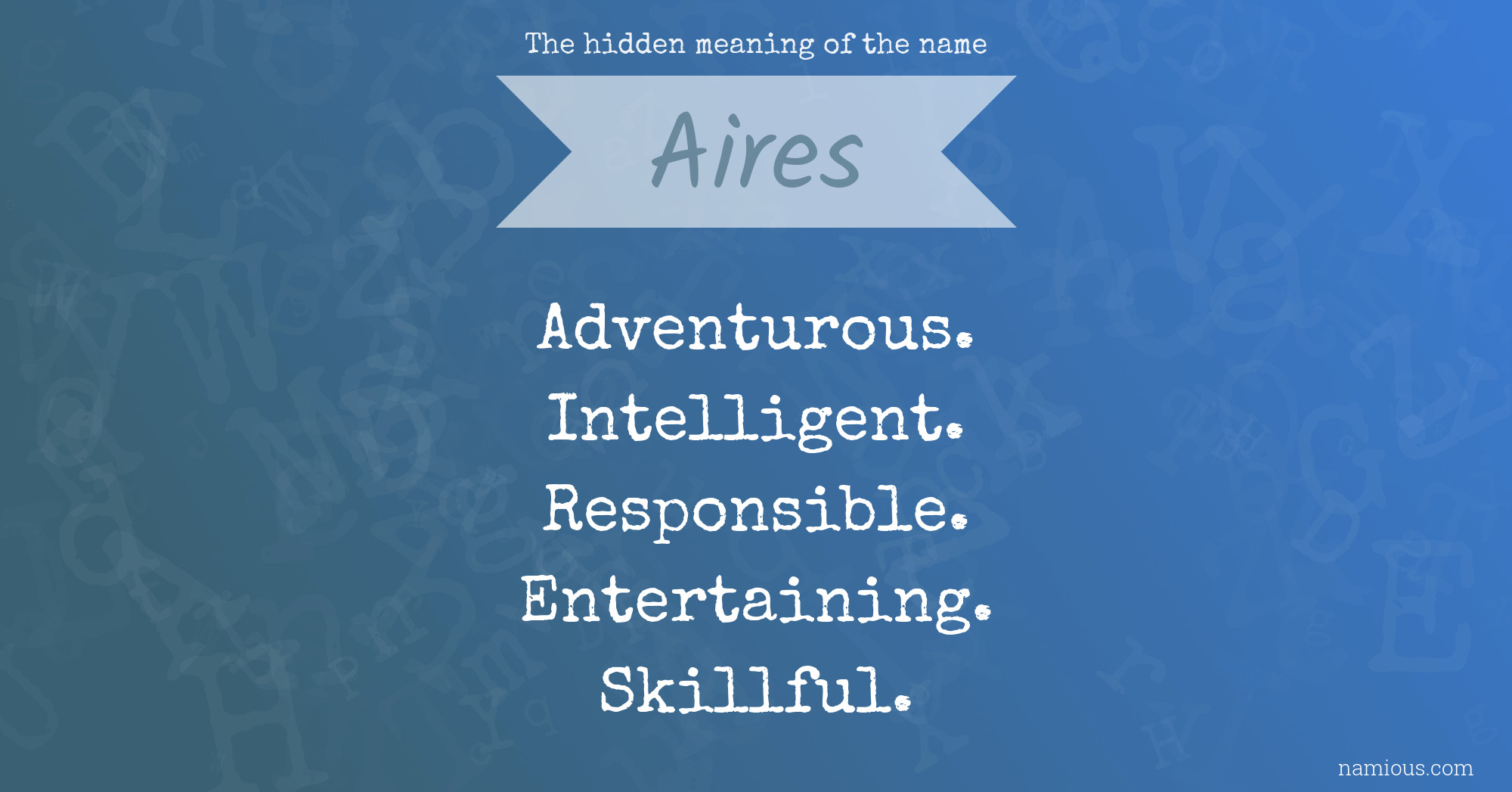 The hidden meaning of the name Aires