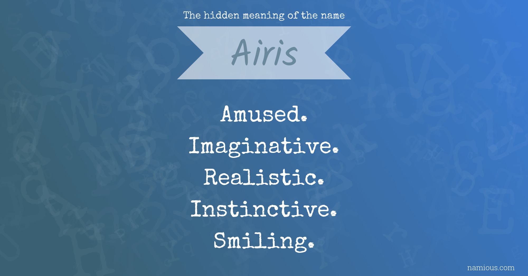 The hidden meaning of the name Airis