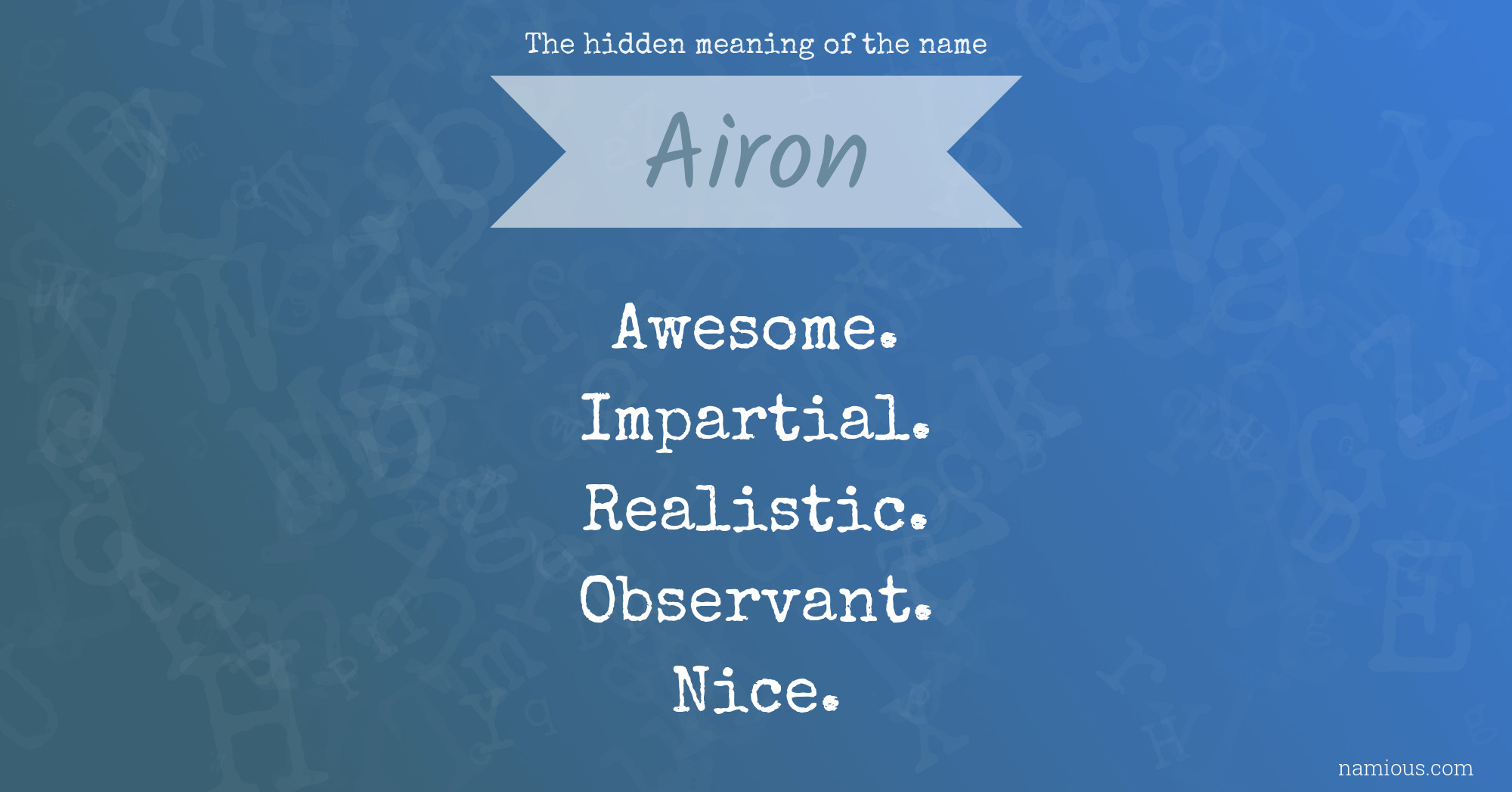 The hidden meaning of the name Airon