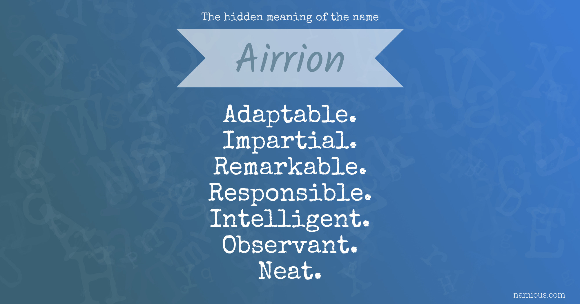 The hidden meaning of the name Airrion