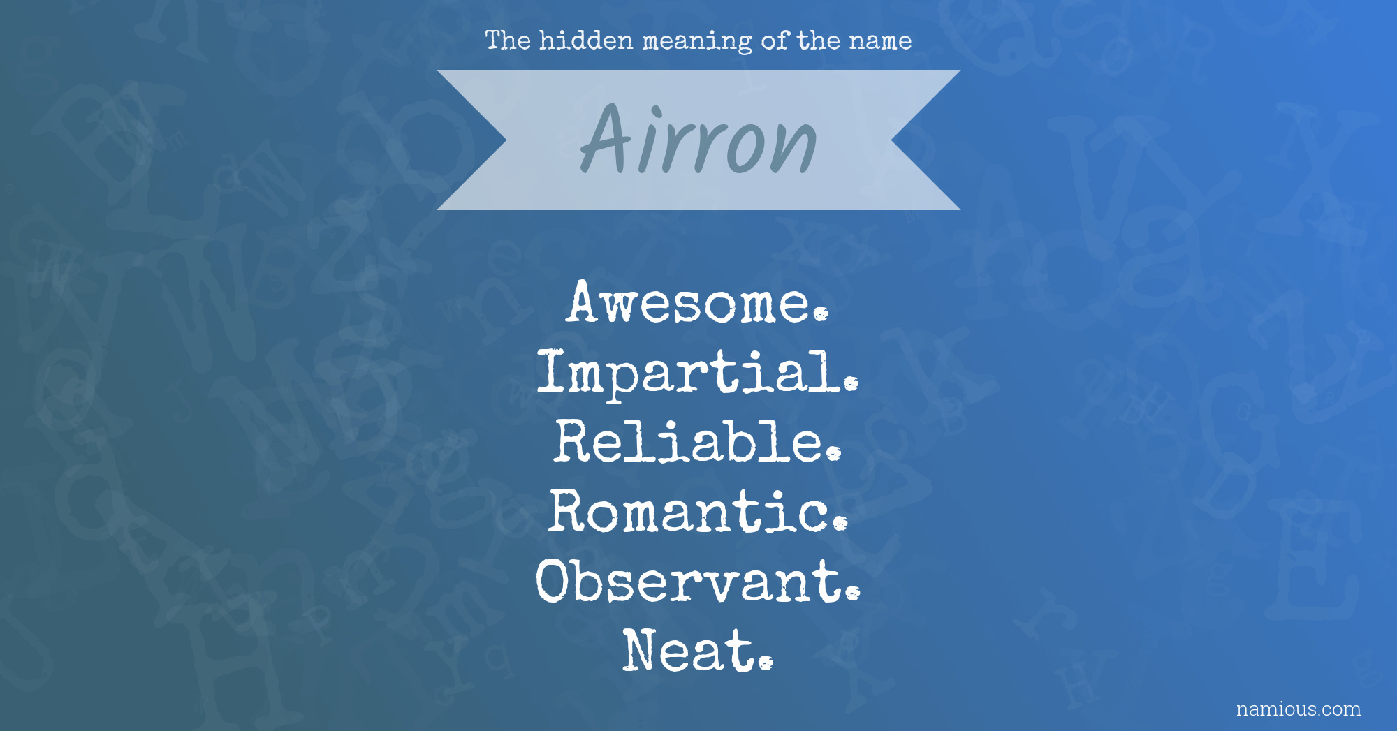 The hidden meaning of the name Airron