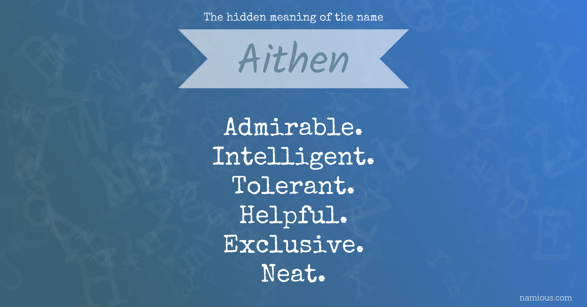 The hidden meaning of the name Aithen