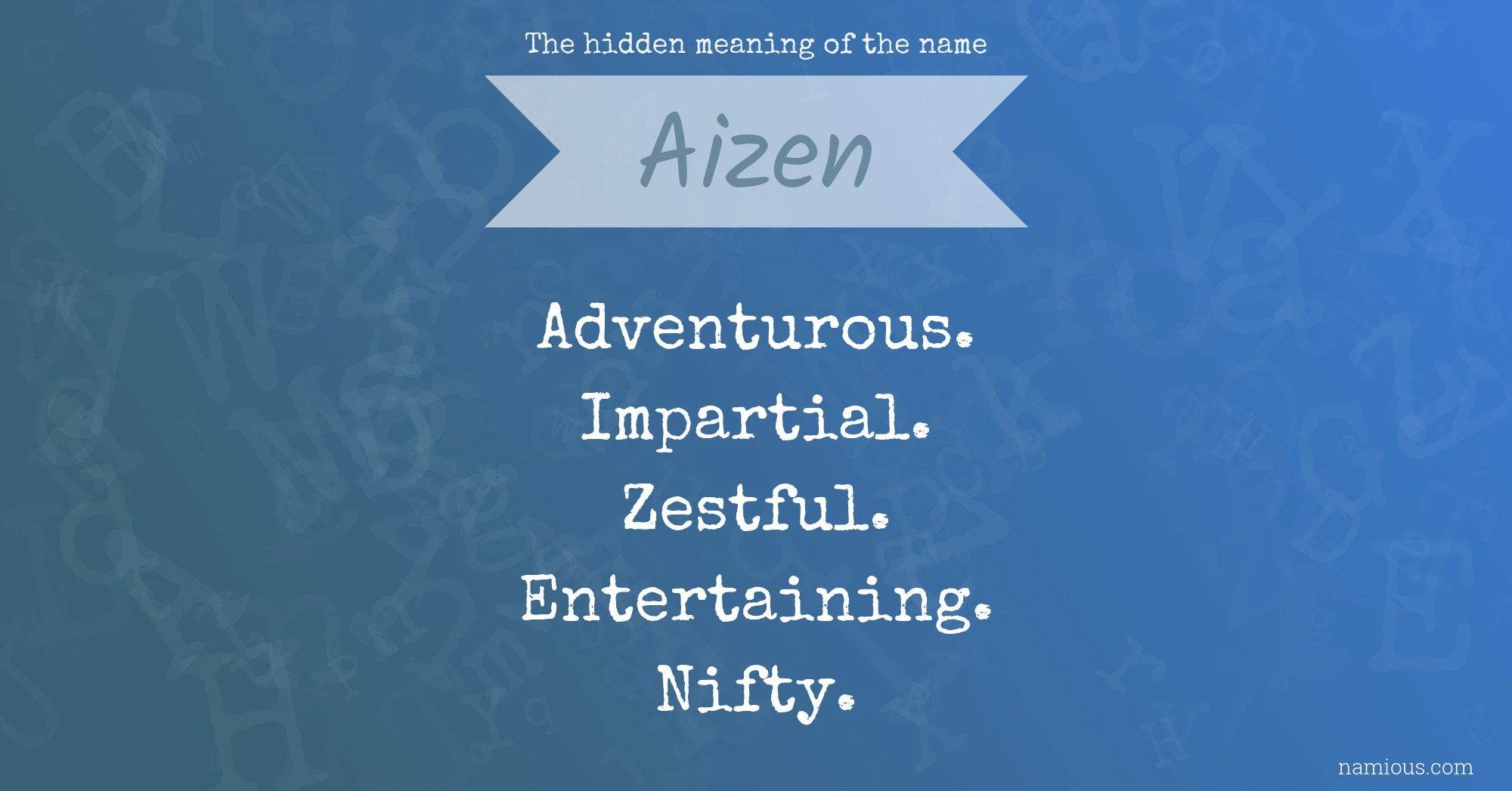 The hidden meaning of the name Aizen