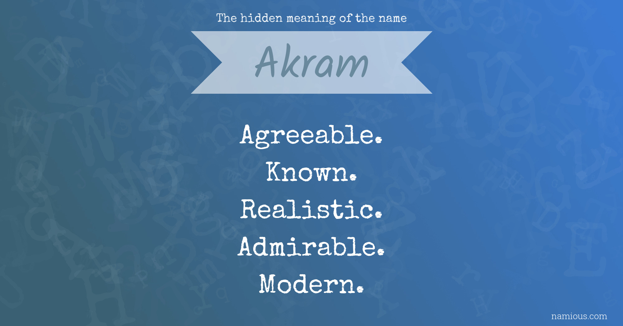 The hidden meaning of the name Akram