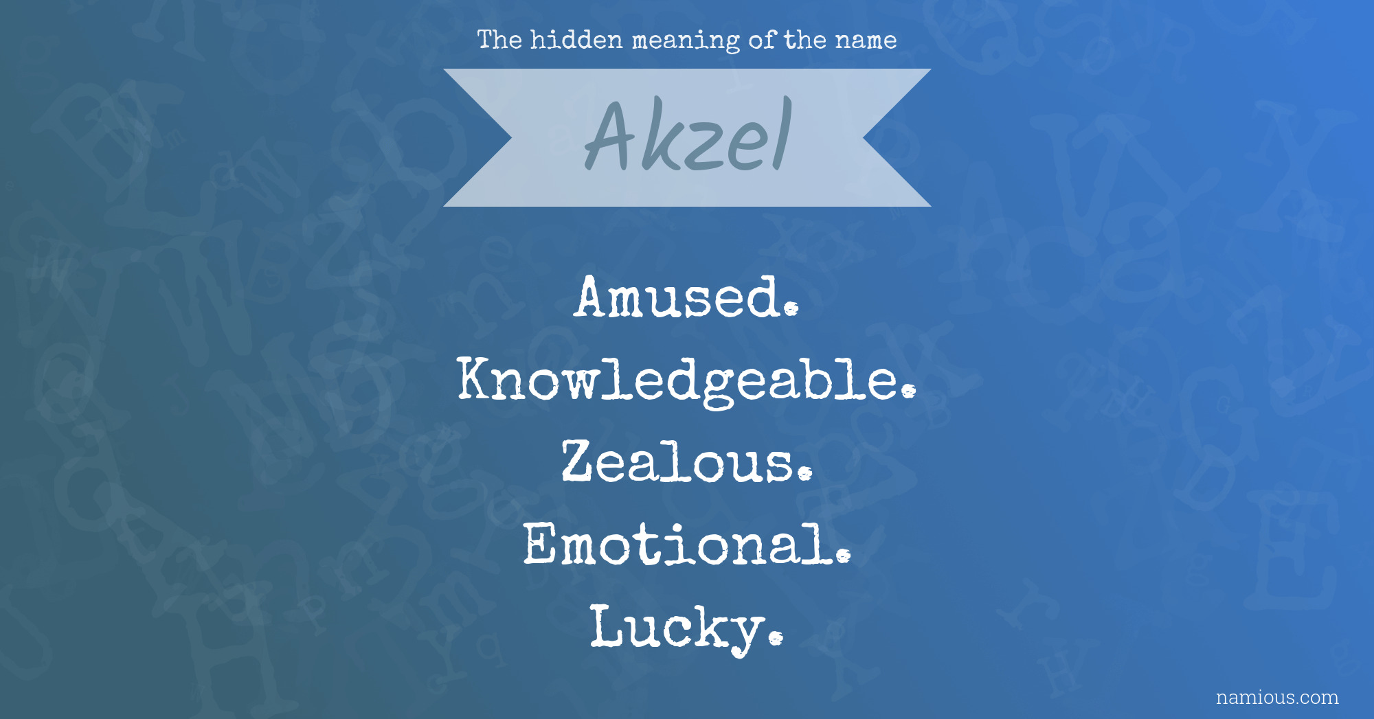 The hidden meaning of the name Akzel