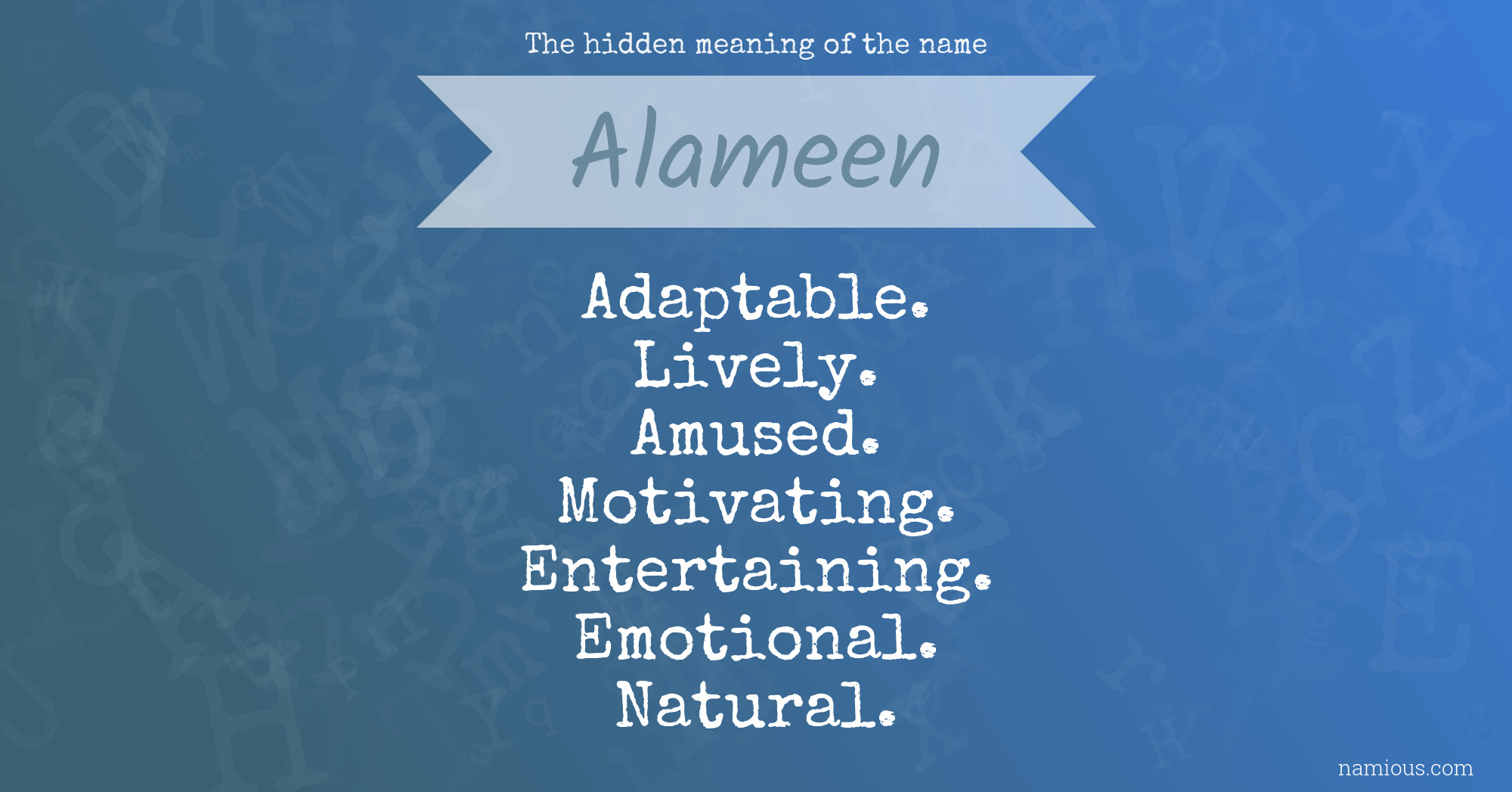 The hidden meaning of the name Alameen