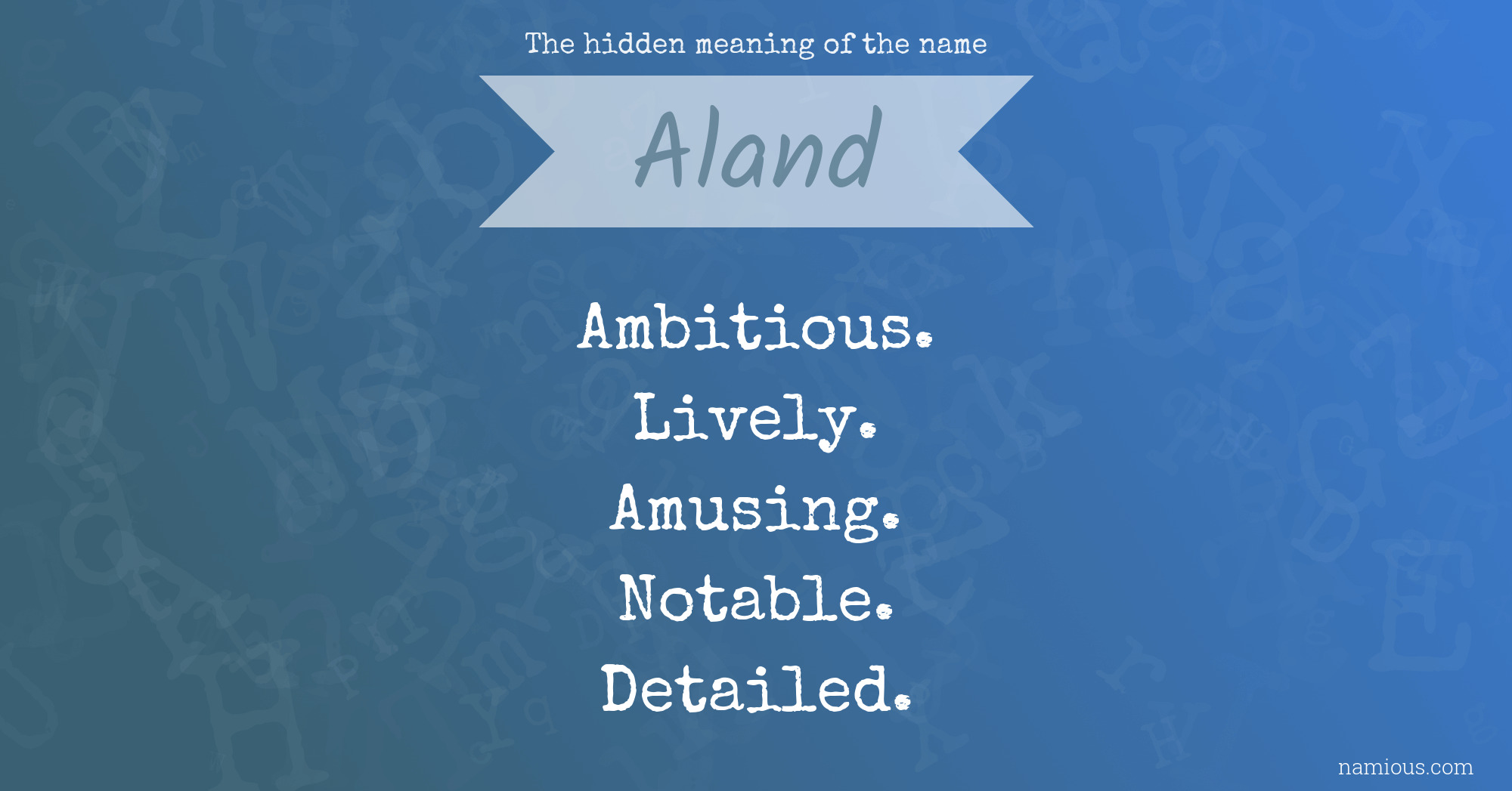 The hidden meaning of the name Aland