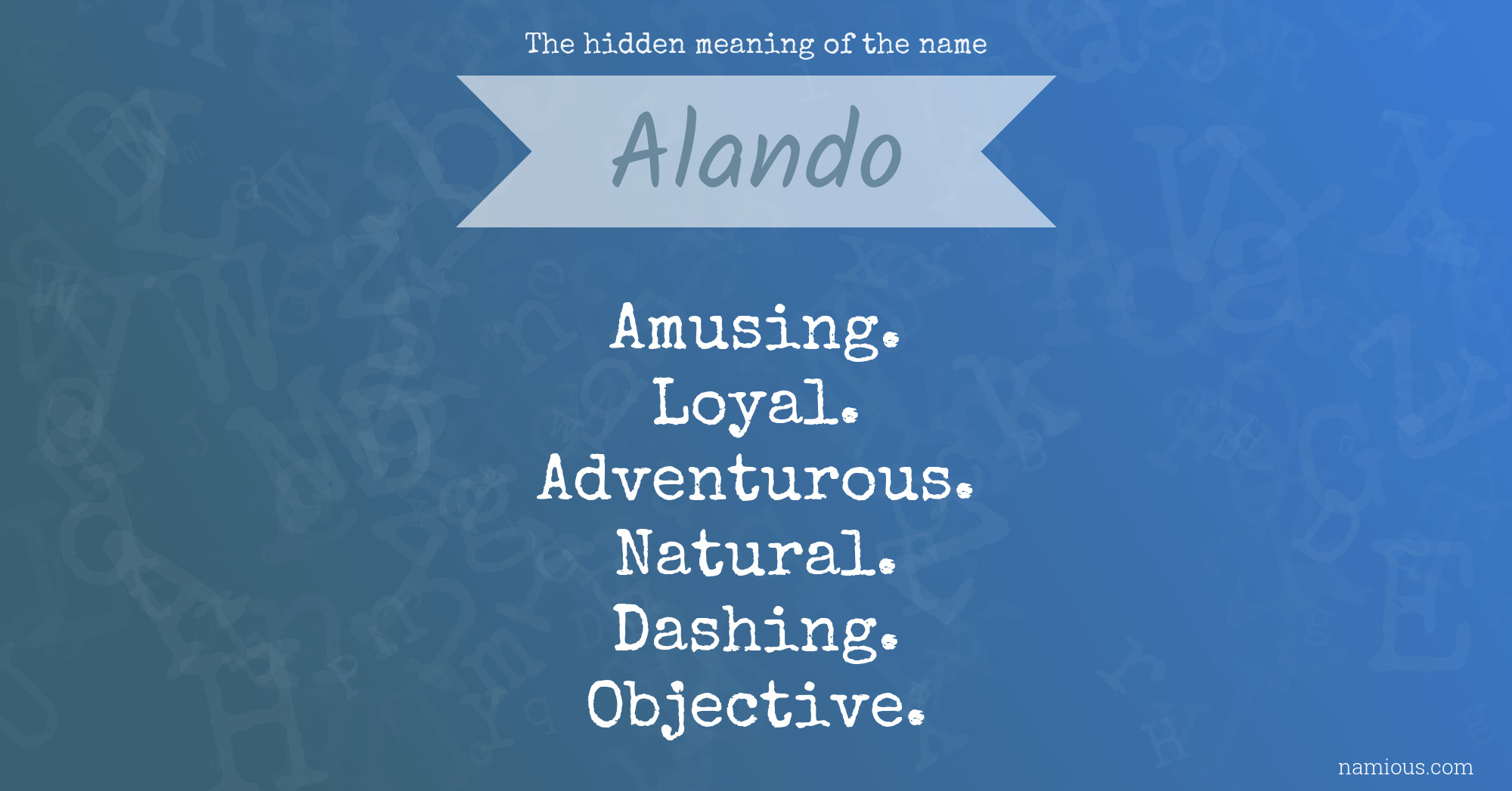 The hidden meaning of the name Alando