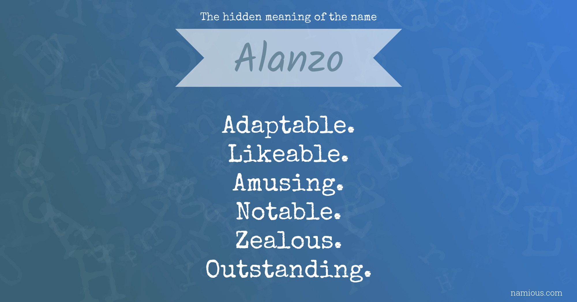 The hidden meaning of the name Alanzo