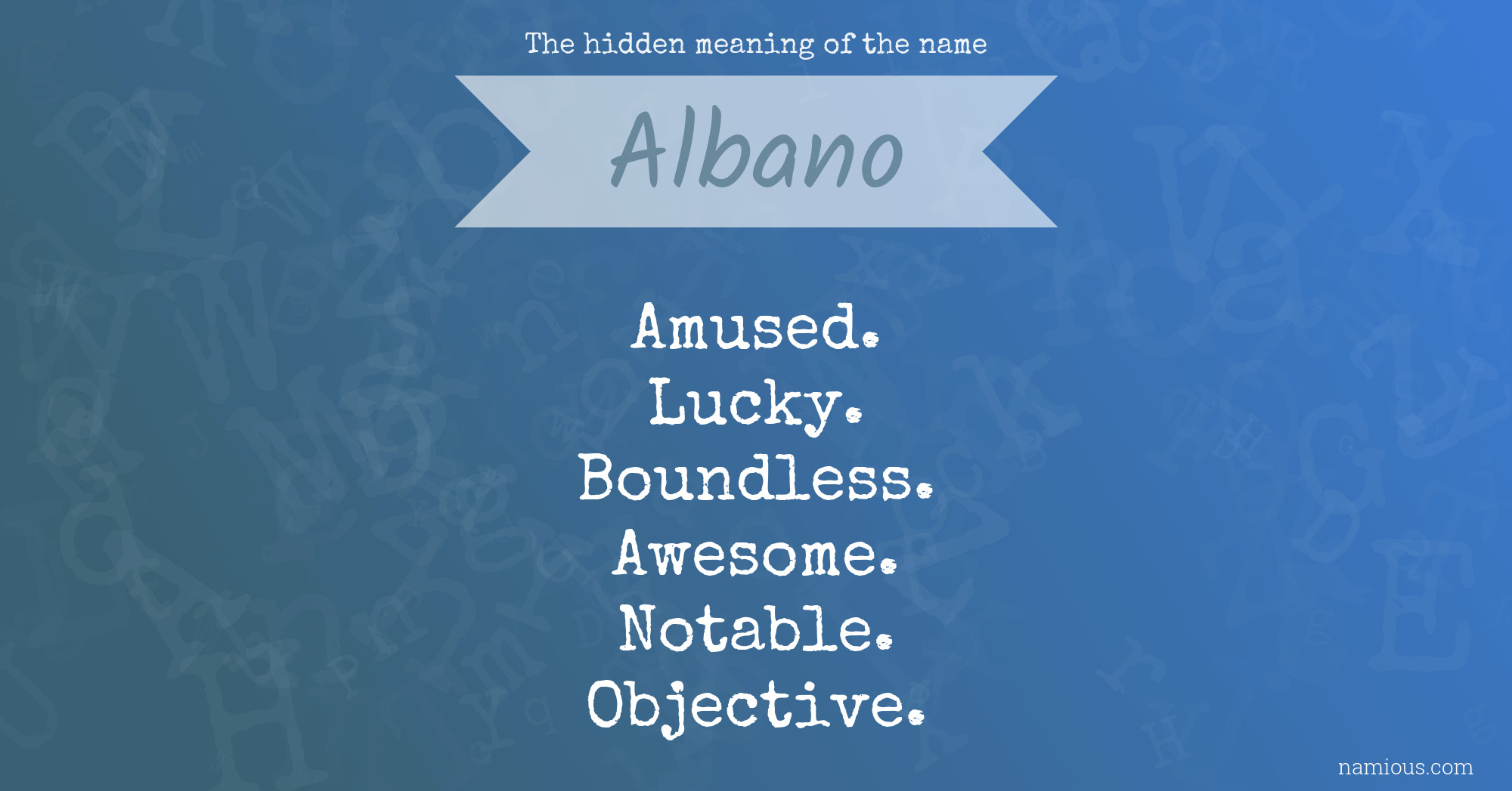 The hidden meaning of the name Albano