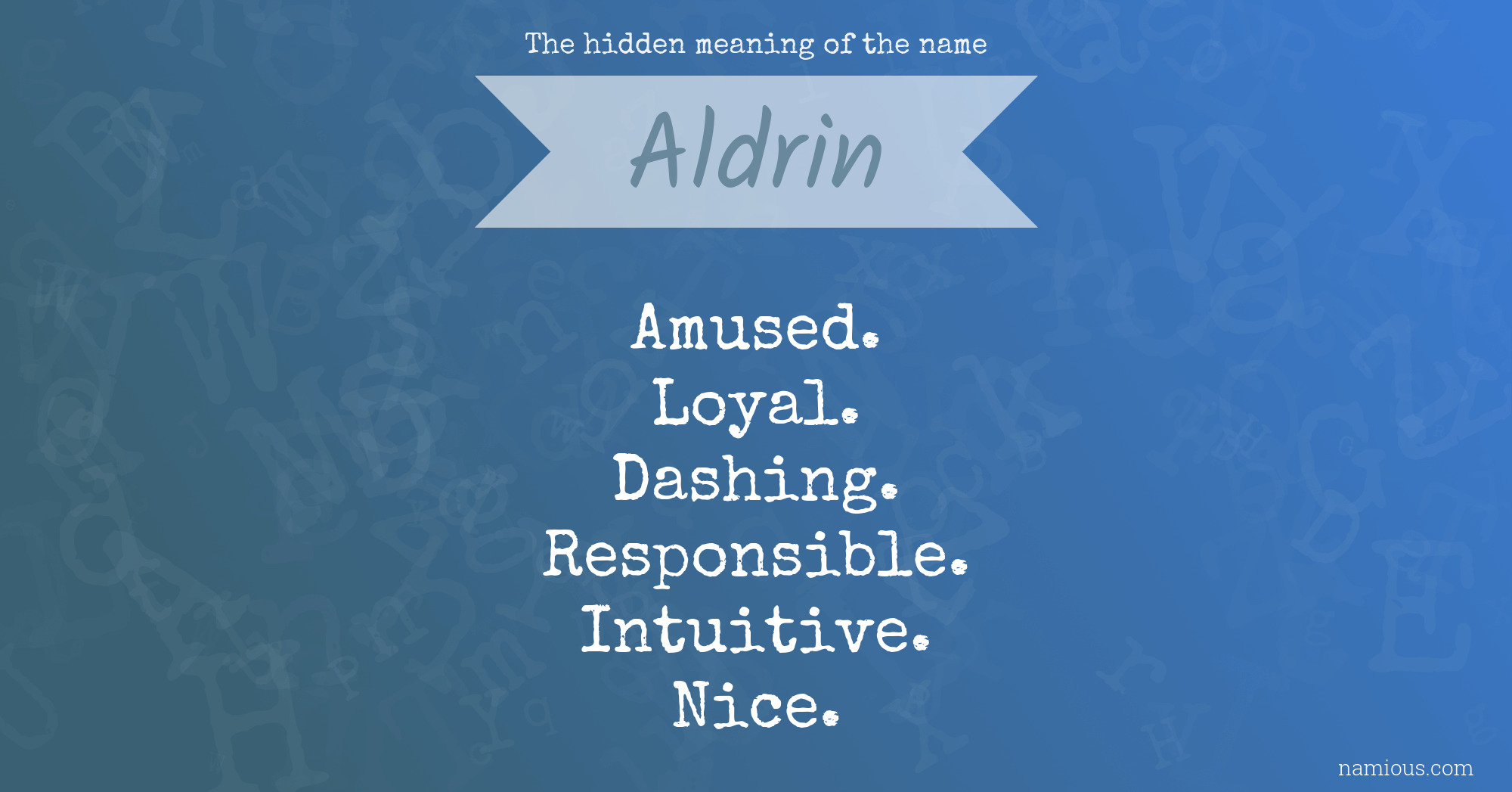 The hidden meaning of the name Aldrin