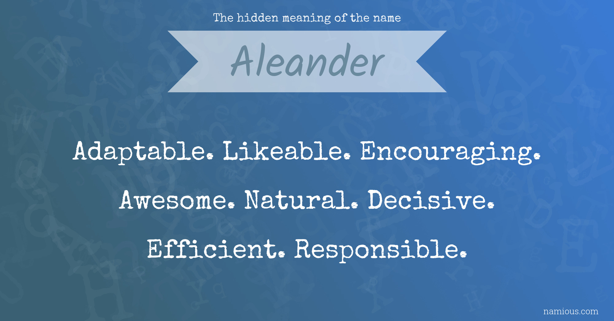 The hidden meaning of the name Aleander