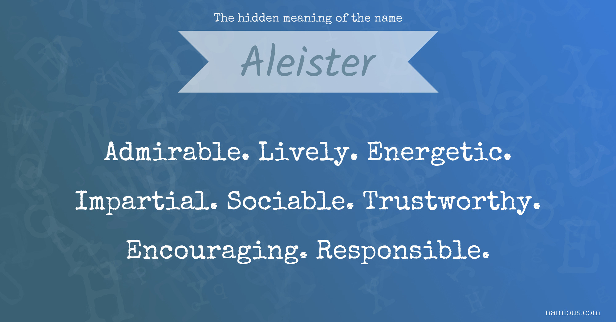 The hidden meaning of the name Aleister