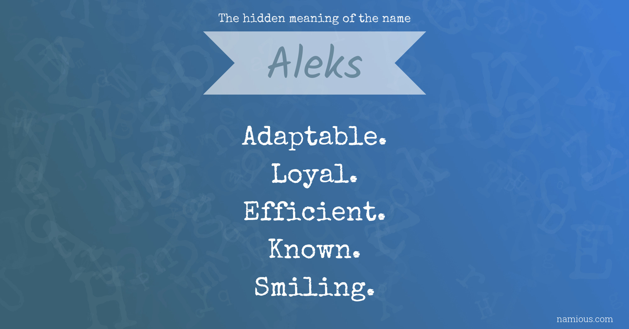 The hidden meaning of the name Aleks