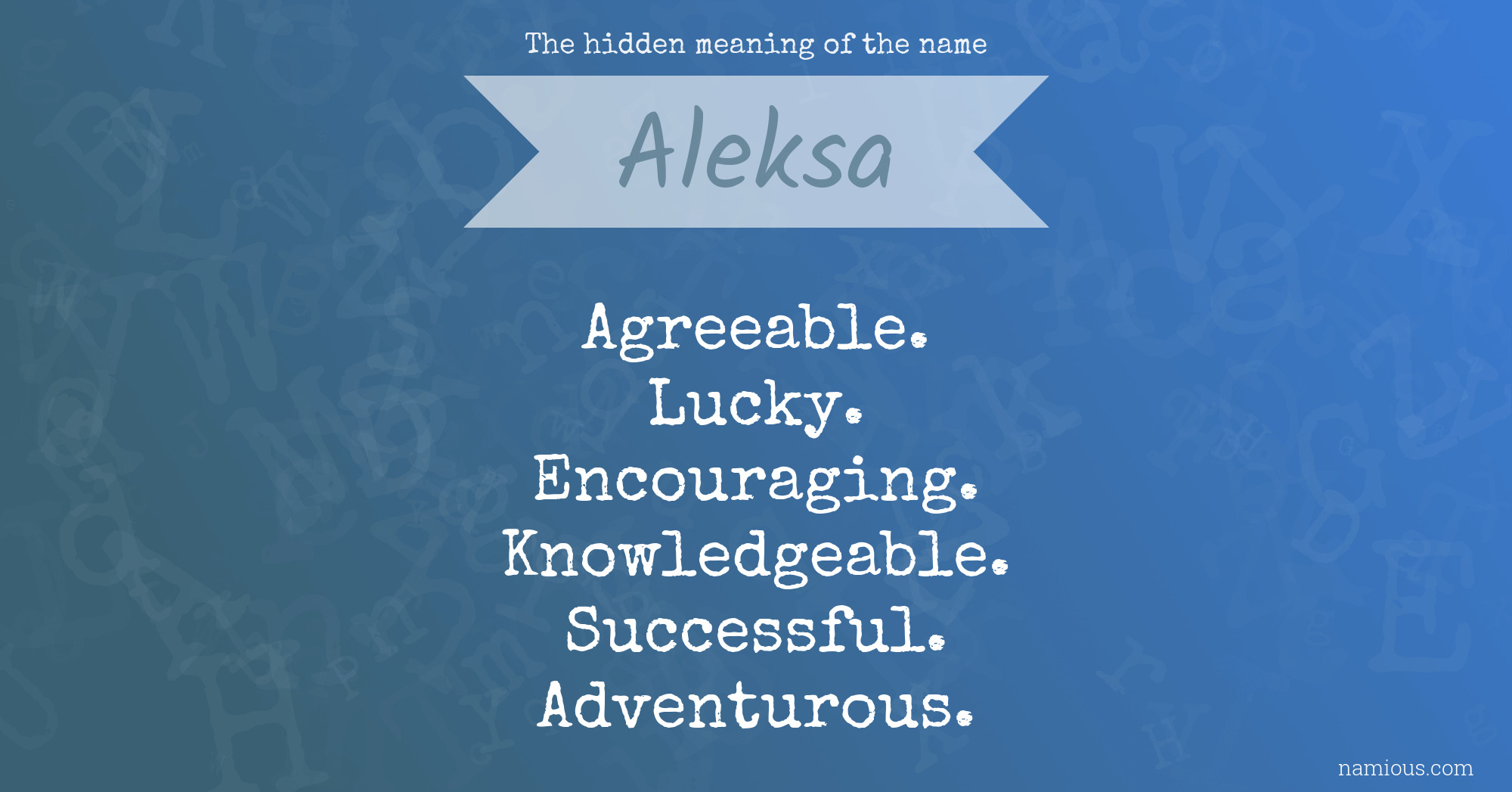 The hidden meaning of the name Aleksa