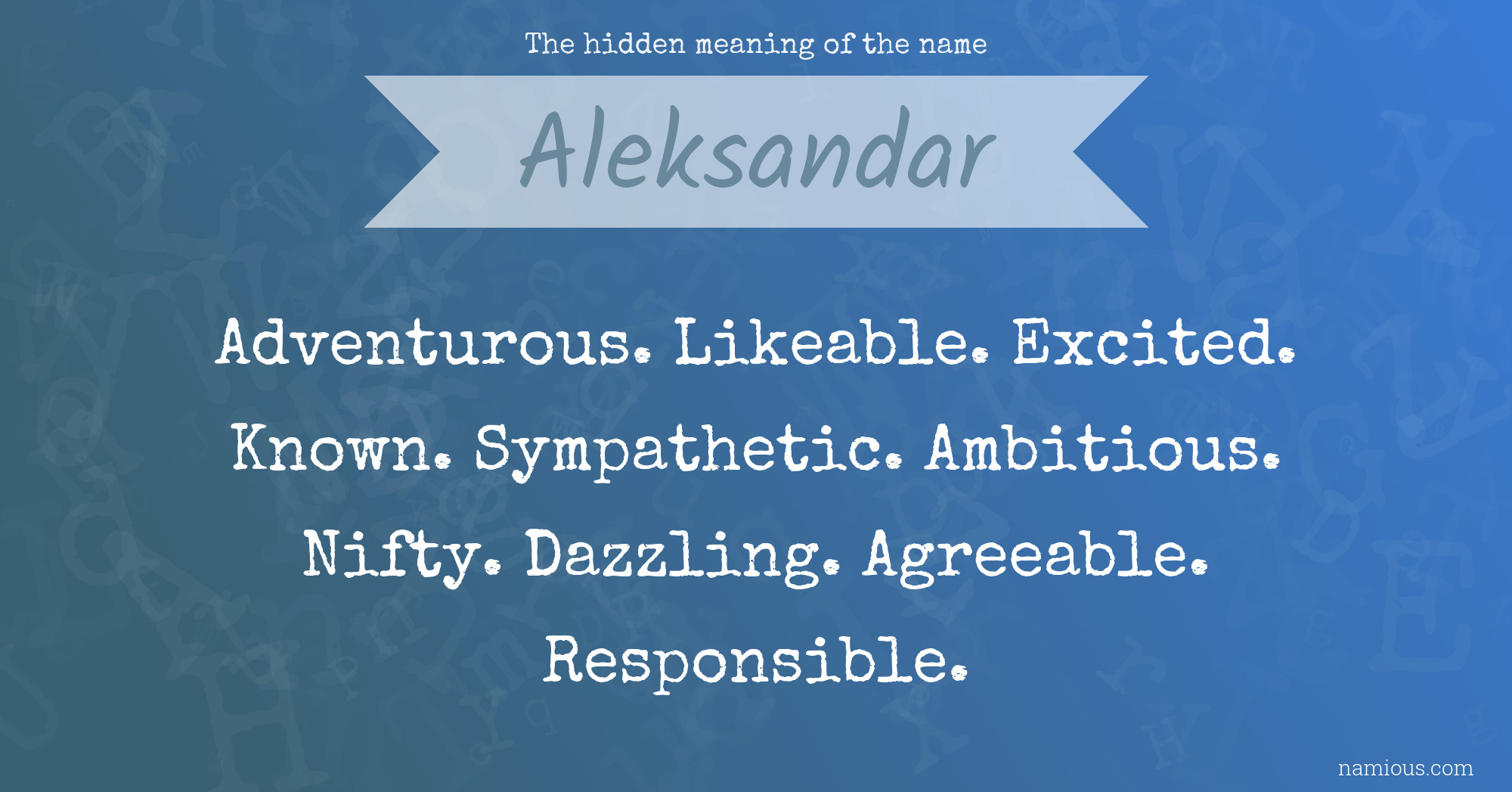 The hidden meaning of the name Aleksandar