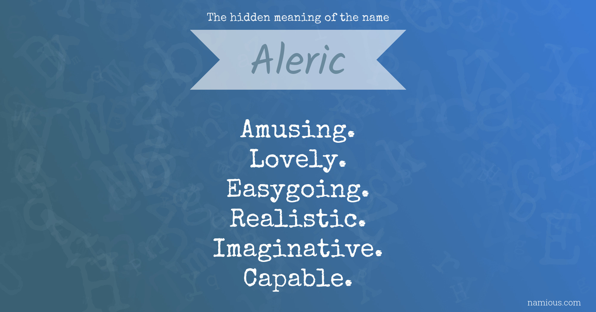 The hidden meaning of the name Aleric