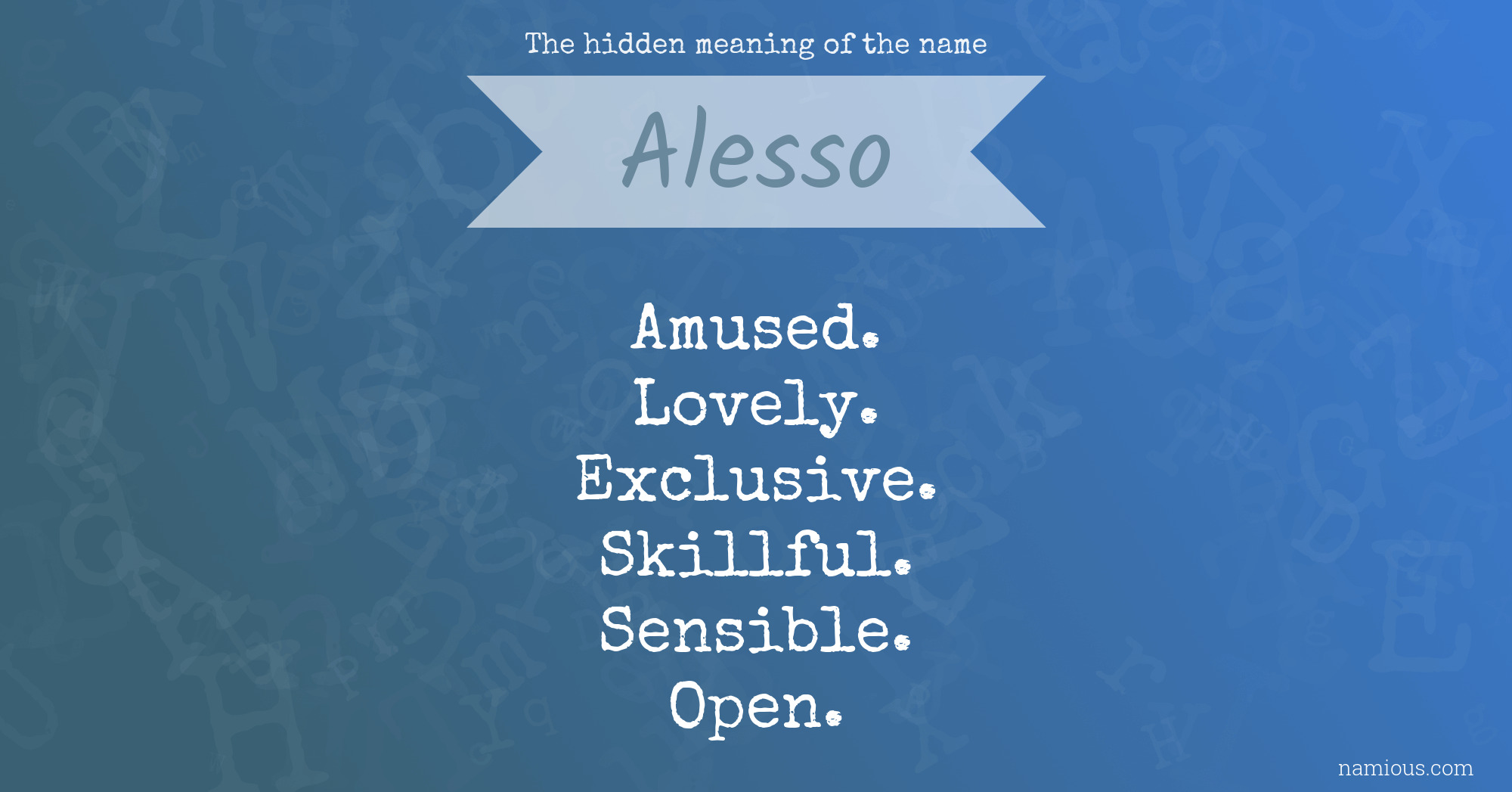 The hidden meaning of the name Alesso