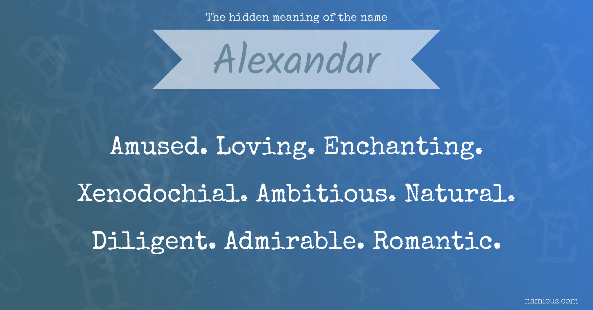 The hidden meaning of the name Alexandar