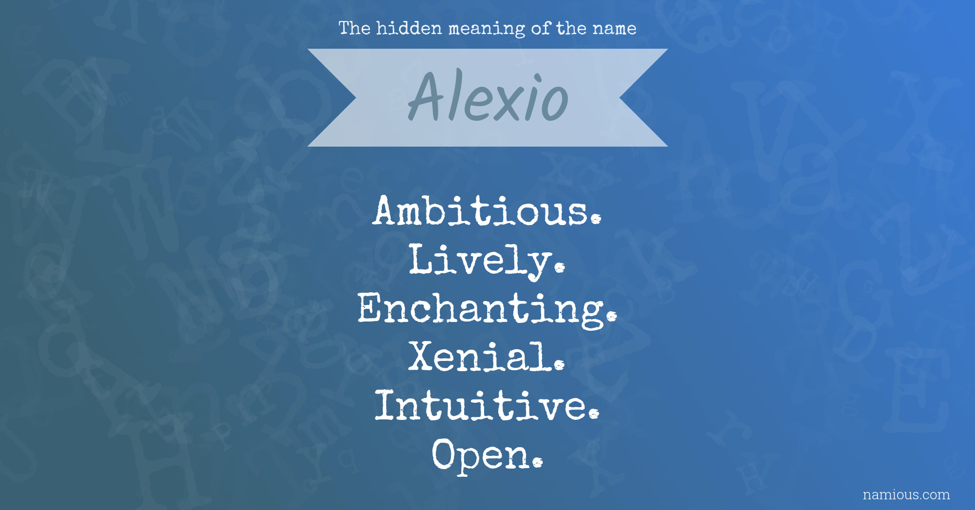 The hidden meaning of the name Alexio