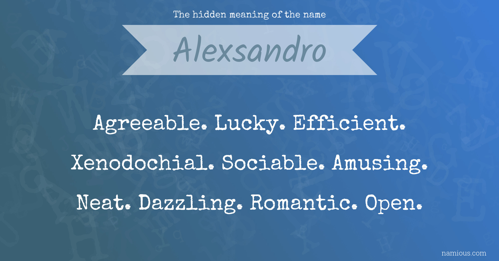 The hidden meaning of the name Alexsandro