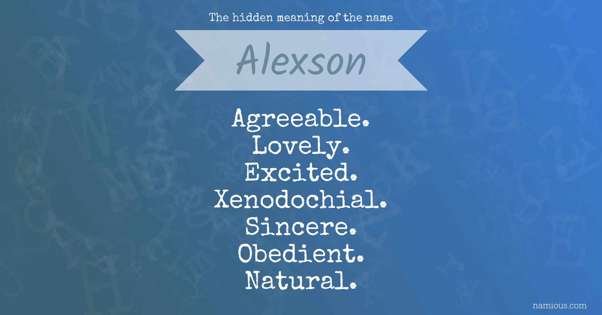 The hidden meaning of the name Alexson